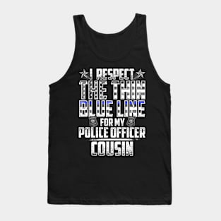 Cousin Police Officer Thin Blue Line Tank Top